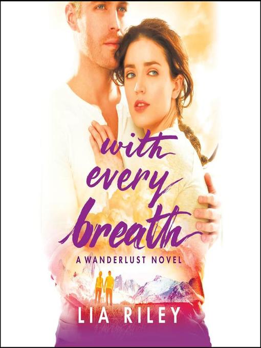 Title details for With Every Breath by Lia Riley - Available